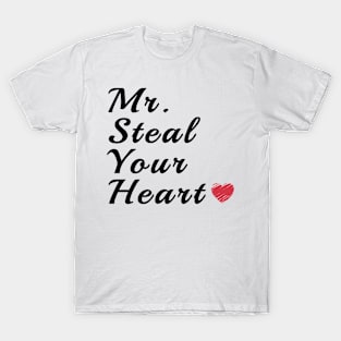 Mr. Steal Your Heart Valentine's Day T-Shirt